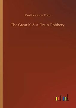 portada The Great k. & a. Train-Robbery (en Inglés)