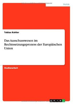 portada Das Ausschusswesen im Rechtssetzungsprozess der Europäischen Union