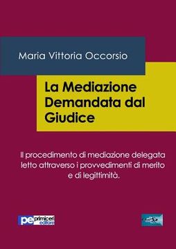 portada La Mediazione Demandata dal Giudice (en Italiano)