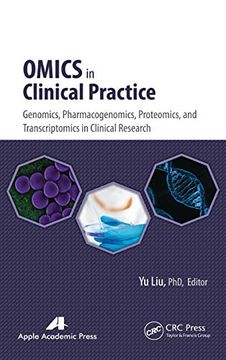 portada Omics in Clinical Practice: Genomics, Pharmacogenomics, Proteomics, and Transcriptomics in Clinical Research (en Inglés)