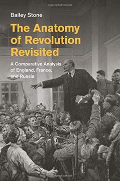 portada The Anatomy of Revolution Revisited: A Comparative Analysis of England, France, and Russia (en Inglés)