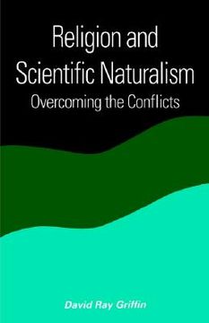 portada relig. & scientific naturalism: overcoming the conflicts (en Inglés)