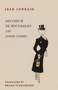 portada Monsieur de Bougrelon and Other Stories (en Inglés)