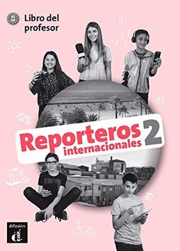 portada Reporteros Internacionales 2. Libro del Profesor. A1-A2