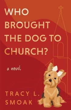 portada Who Brought the Dog to Church? (en Inglés)