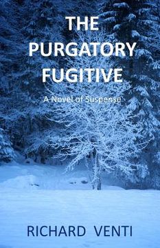 portada The Purgatory Fugitive: A Novel of Suspense (in English)