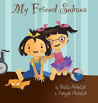 portada My Friend Suhana: A Story of Friendship and Cerebral Palsy (Growing With Love) (en Inglés)