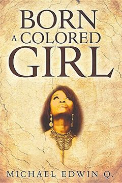 portada Born a Colored Girl (in English)