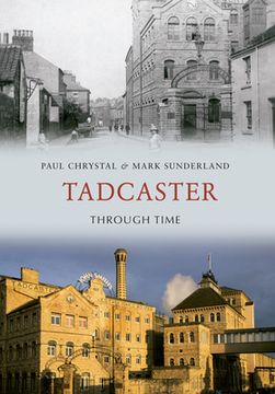 portada Tadcaster Through Time (en Inglés)