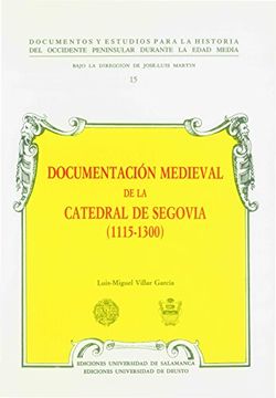 portada Documentación Medieval de la Catedral de Segovia: 1115-1300 (in Spanish)