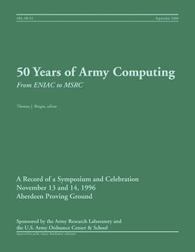 portada 50 Years of Army Computing: From ENIAC to MSRC (in English)