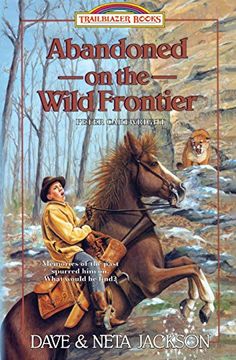 portada Abandoned on the Wild Frontier: Introducing Peter Cartwright: Volume 15 (Trailblazer Books) (in English)