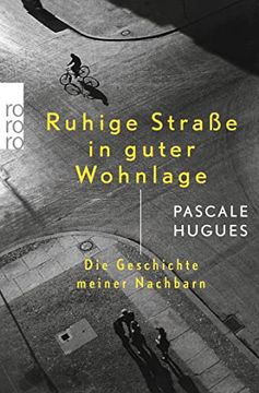 portada Ruhige Straße in Guter Wohnlage: Die Geschichte Meiner Nachbarn (en Alemán)