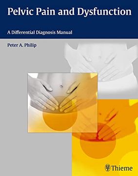 portada Pelvic Pain and Dysfunction: A Differential Diagnosis Manual (en Inglés)