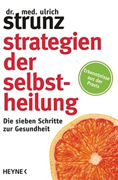 portada Strategien der Selbstheilung: Die Sieben Schritte zur Gesundheit - Erkenntnisse aus der Praxis (in German)