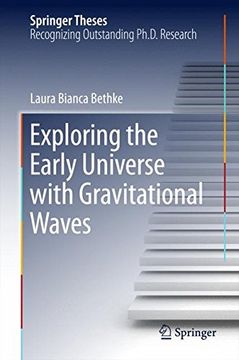 portada Exploring the Early Universe With Gravitational Waves (Springer Theses) (en Inglés)