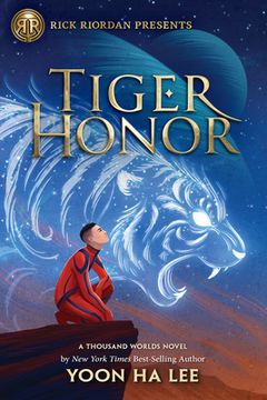 portada Rick Riordan Presents Tiger Honor (a Thousand Worlds Novel Book 2) (en Inglés)