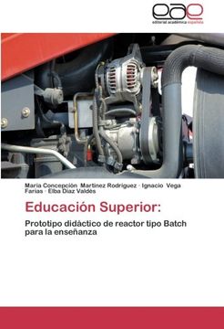 portada Educación Superior:: Prototipo didáctico de reactor tipo Batch para la enseñanza