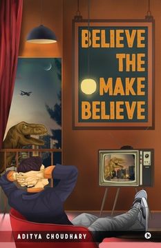 portada Believe the Make-Believe (en Inglés)