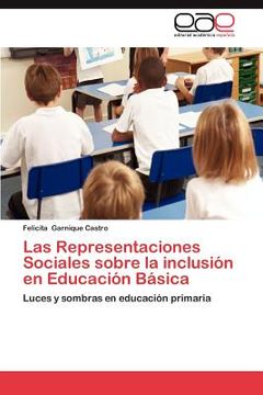 portada las representaciones sociales sobre la inclusi n en educaci n b sica (en Inglés)