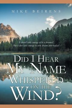 portada Did I Hear My Name Whispered on the Wind? (en Inglés)