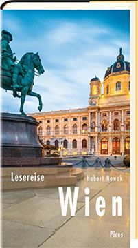 portada Lesereise Wien: Walzer, Wein und Lebenskünstler (Picus Lesereisen) (en Alemán)