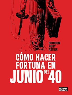 portada Cómo Hacer Fortuna en Junio del 40 (in Spanish)