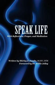 portada Speak Life: With Reflections, Prayer, and Meditation (en Inglés)
