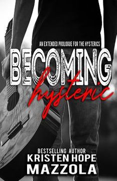 portada Becoming Hysteric: A Standalone Rock Star Romance (in English)