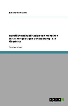 portada Berufliche Rehabilitation von Menschen mit Einer Geistigen Behinderung ein Berblick (in German)