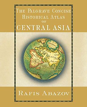 portada Palgrave Concise Historical Atlas of Central Asia (Palgrave Concise Historical Atlases) (en Inglés)