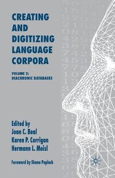 portada Creating and Digitizing Language Corpora: Volume 2: Diachronic Databases (en Inglés)
