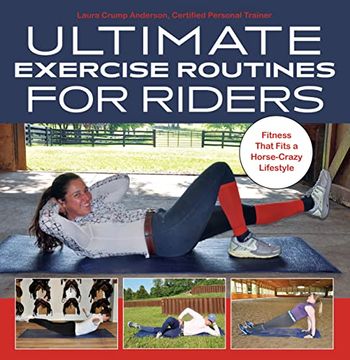 portada Ultimate Exercise Routines for Riders: Fitness That Fits a Horse-Crazy Lifestyle 