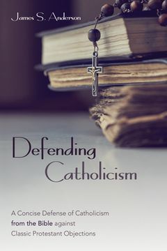 portada Defending Catholicism (en Inglés)