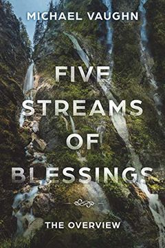 portada Five Streams of Blessing: The Overview (en Inglés)