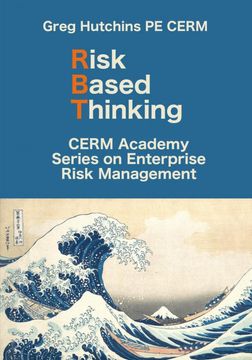 portada Risk Based Thinking (Cerm Academy Series on Enterprise Risk Management) (en Inglés)