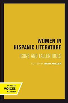 portada Women in Hispanic Literature: Icons and Fallen Idols (en Inglés)