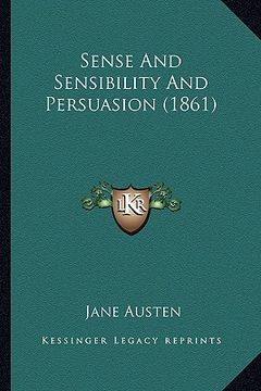 portada sense and sensibility and persuasion (1861) (in English)