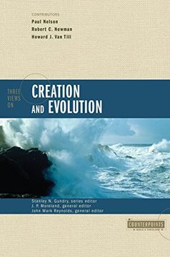 portada Three Views on Creation and Evolution (en Inglés)