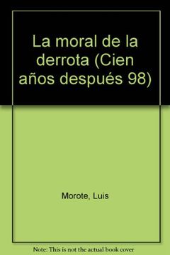 portada La Moral de la Derrota (in Spanish)