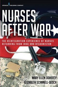portada Nurses After War: The Reintegration Experience of Nurses Returning from Iraq and Afghanistan