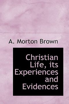 portada christian life, its experiences and evidences
