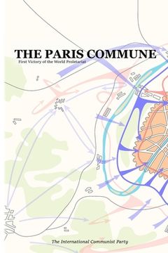 portada The Paris Commune: First Victory of the World Proletariat (en Inglés)
