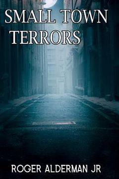 portada Small Town Terror's (en Inglés)