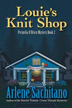 portada Louie's Knit Shop: A Permelia O'Brien Mystery (in English)