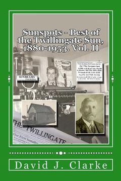 portada Sunspots II: Best of the Twillingate Sun, 1880-1953 (en Inglés)