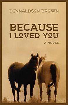 portada Because i Loved You: A Novel (en Inglés)