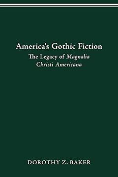 portada America'S Gothic Fiction: The Legacy of Magnalia Christi Americana 