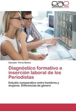 portada Diagnostico Formativo E Insercion Laboral de Los Periodistas
