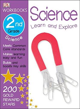 portada Dk Workbooks: Science, Second Grade: Learn and Explore 